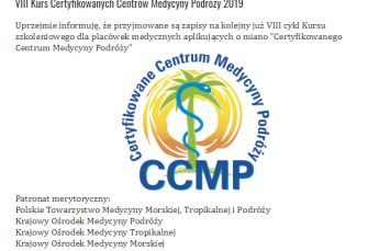VIII Kurs Certyfikowanych Centrów Medycyny Podróży 2019 (Warszawa, 21-23.11.2019)