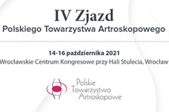 IV Zjazd Polskiego Towarzystwa Artroskopowego