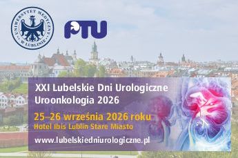 XXI Lubelskie Dni Urologiczne. Uroonkologia 2026