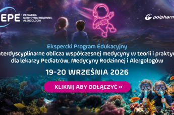 EPE - Interdyscyplinarne oblicza współczesnej medycyny w teorii i praktyce dla lekarzy Pediatrów, Medycyny rodzinnej i Alergologów - 19-20.09.2026